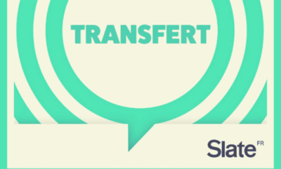 Podcast Transfert : "Une success-story ordinaire"